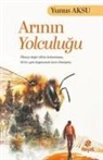 Yunus Aksu - Arinin Yolculugu