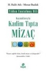 H. Halit Atli - Kadim Tipta Mizac
