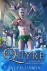 Andrew Elfenbein, Andy Elfenbein - The Quyre