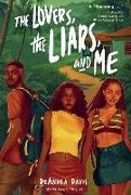 Deandra Davis - The Lovers, the Liars, and Me