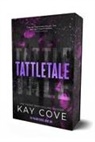 Kay Cove - Tattletale