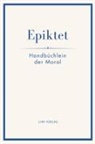 Epiktet - Epiktet: Handbüchlein der Moral