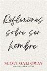 Scott Galloway, Galloway Scott - Reflexiones sobre ser hombre, Spanish-language edition of Notes on Being a Man