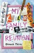 Dinesh Thiru, Dinesh Thiru - My Killer Family Reunion