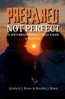 Kimberly &amp; Brandon Bowie - Prepared Not Perfect
