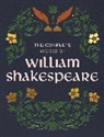 William Shakespeare - The Complete Works of William Shakespeare