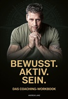 Andreas Lanz - BEWUSST.AKTIV.SEIN. (Workbook)