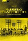 Peter Fitl - Habsburgs Standgerichte