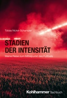 Tobias Nickel-Schampier - Stadien der Intensität