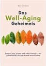 Mara Levenson - DAS WELL-AGING GEHEIMNIS