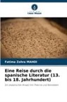 Fatima Zohra MAHDI - Eine Reise durch die spanische Literatur (13. bis 18. Jahrhundert)