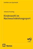 Johanna Firsching - Kindeswohl im Nachwuchsleistungssport
