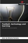 Almir de Oliveira Ferreira - Football, technology and learning