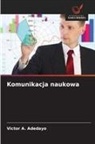 Victor A. Adedayo - Komunikacja naukowa
