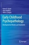 Karen R Gouze, Karen R. Gouze, Joyce Hopkins, John V Lavigne, John V. Lavigne - Early Childhood Psychopathology