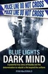 Ryan MacDonald - Blue Lights Dark Mind