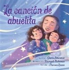 Gloria Amescua, Mariyah Rahman - La Canci&oacute;n de Abuelita (Abuelita's Song)