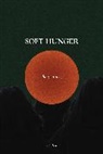 R H Sin, r.h. Sin - Soft Hunger