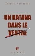 Imène Jordo, Tom Jordo - Un katana dans le ventre