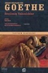 Johann Wolfgang von Goethe - Secilmis Yakinliklar