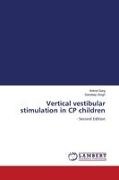 Ankna Garg, Sandeep Singh - Vertical vestibular stimulation in CP children - Second Edition