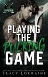 Tracy Lorraine - Playing the Pucking Game