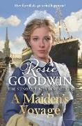 Goodwin Rosie - A Maiden's Voyage Climb aboard The Titanic with the heartwarming Sunday Times bestseller
