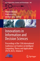 Vikrant Bhateja, Maitreyee Dey, Jinshan Tang - Innovations in Information and Decision Sciences