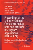 Adil El Makrani, Youssef Fakhri, Youssef Fakhri et al, Jaime Lloret, Said Tkatek - Proceedings of the 3rd International Conference on Big Data and Artificial Intelligence Applications (ICBDAIA'24)