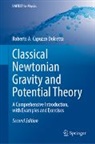 Roberto A Capuzzo Dolcetta, Roberto A. Capuzzo Dolcetta - Classical Newtonian Gravity and Potential Theory