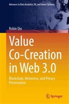 Robin Qiu - Value Co-Creation in Web 3.0