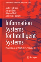 Nityesh Bhatt, Nityesh Bhatt et al, Andres Iglesias, Amit Joshi, Jungpil Shin - Information Systems for Intelligent Systems