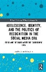 Rachel Anna Billington - ADOLESCENCE IDENTITY AND POLITI
