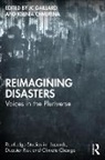 Jc (Auckland University Gaillard, Chmutina Ksenia, Gaillard JC, JC Galliard - Reimagining Disasters