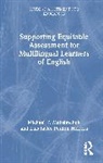 Michael T. Maksimchuk, Luis Javier Pentón Herrera - Supporting Equitable Assessment for Multilingual Learners of English