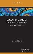Sergio (University of Milano-Bicocca Pizzini, Pizzini Sergio - Causal Factors of Climate Imbalance A Physico-Chemical Approach