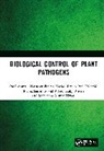 Syed Abuzar, Syed Kacho Abuzar, Zuby Ansari, Mohd Ashaq, Nassreen Fatima Kacho, Prajna Samal... - Biological Control of Plant Pathogens