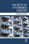 Quintin Bradley, Bradley Quintin - Myth of Affordable Housing