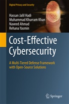 N Ahmad, Naveed Ahmad, Hassan Jalil Hadi, Muhammad Khurram Khan, Khan Muhammad Khurram, Rehana Yasmin - Cost-Effective Cybersecurity: A Multi-Tiered Defense Framework with Open-Source Solutions