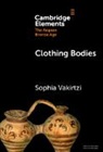 Sophia Vakirtzi - Clothing Bodies