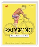 David Bailey, DK Verlag - Radsport - die Anatomie verstehen