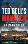 Bell Ted, Ryan Steck - Ted Bell's Monarch
