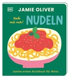 Jamie Oliver, Adrian Johnson, DK Verlag - Kids, DK Verlag - Kids - Jamies erstes Kochbuch für Minis. Koch mit mir! Nudeln