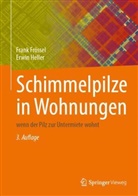 Frank Frössel, Erwin Heller - Schimmelpilze in Wohnungen