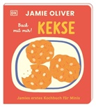 Jamie Oliver, Adrian Johnson, DK Verlag - Kids, DK Verlag - Kids - Jamies erstes Kochbuch für Minis. Back mit mir! Kekse