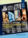Blankenbaker Donna G., Davis Kirkland W., Kambiz Motamedi - Diagnostic Imaging: Musculoskeletal Trauma