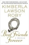 Roby Kimberla Lawson, Maria Howell - Best Friends Forever (Audio book)