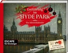 Kristin Lückel, Ulrike Vohla - Entführung im Hyde Park - Ein Escape-Adventskalender für Einsteiger