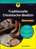 Jean Pélissier - Traditionelle Chinesische Medizin für Dummies