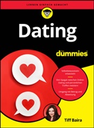 Tiff Baira - Dating für Dummies